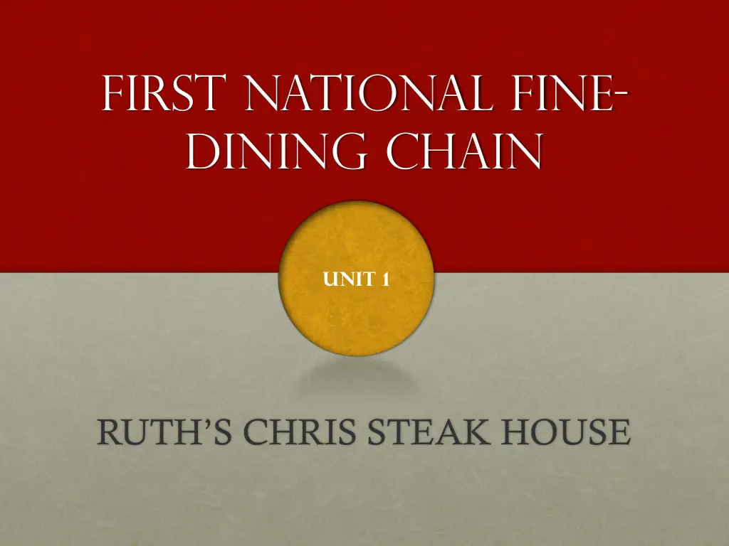 first national fine dining chain