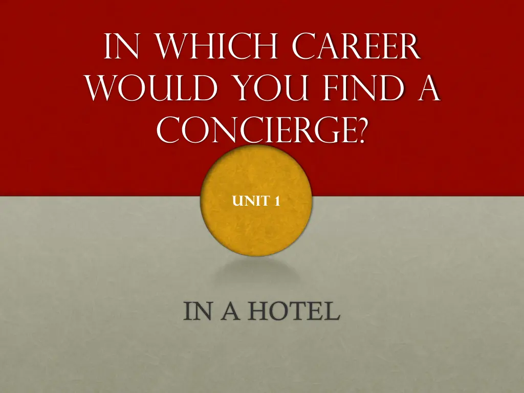 in which career would you find a concierge