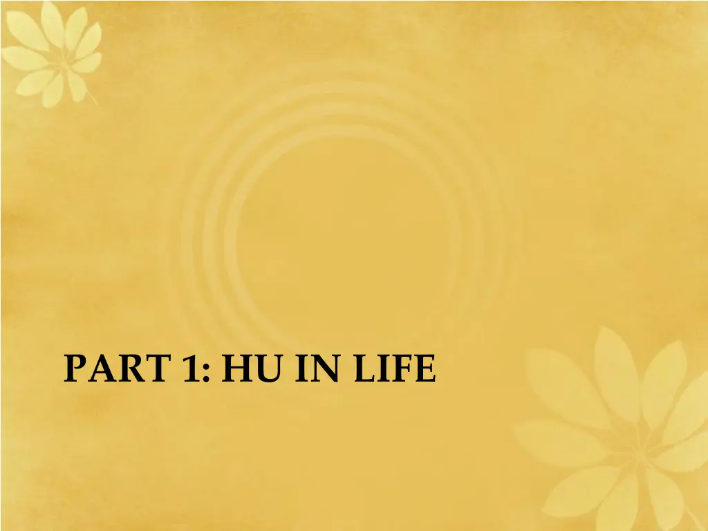 part 1 hu in life