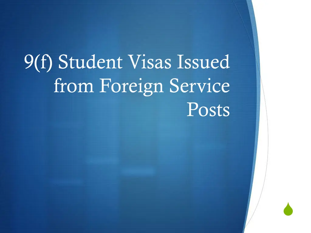 9 f student visas issued from foreign service