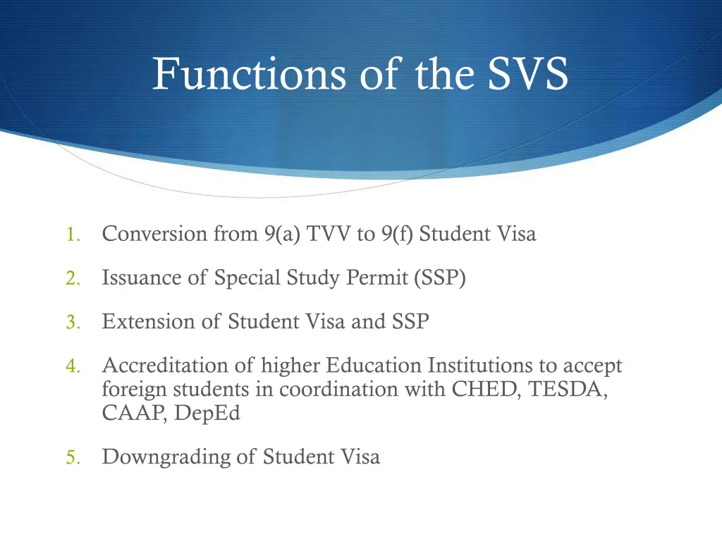 functions of the svs