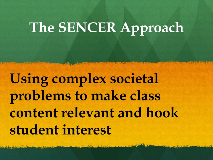 the sencer approach