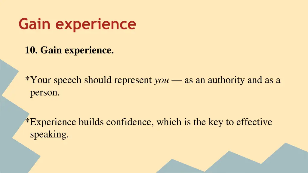 gain experience