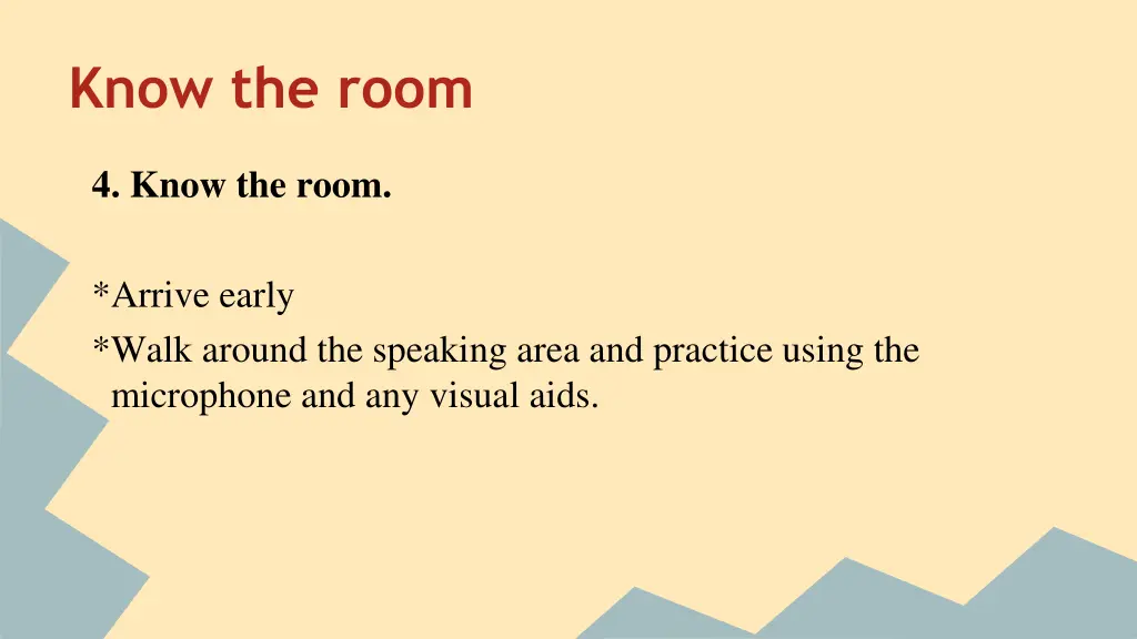 know the room