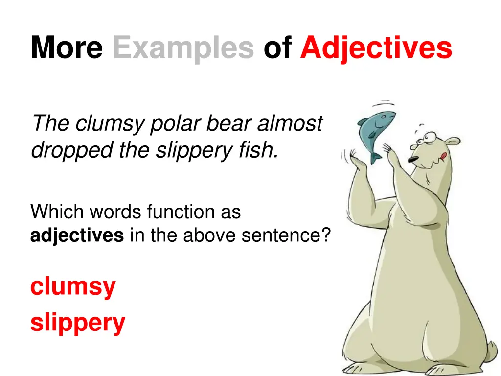 more examples of adjectives