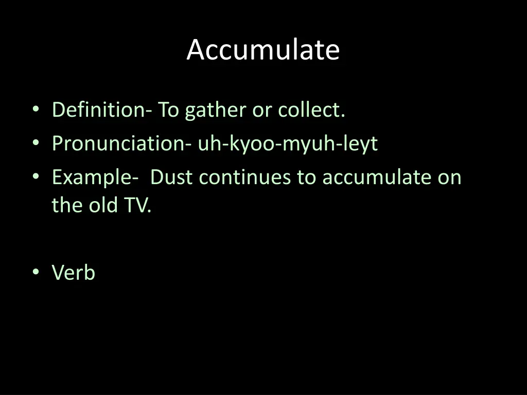 accumulate