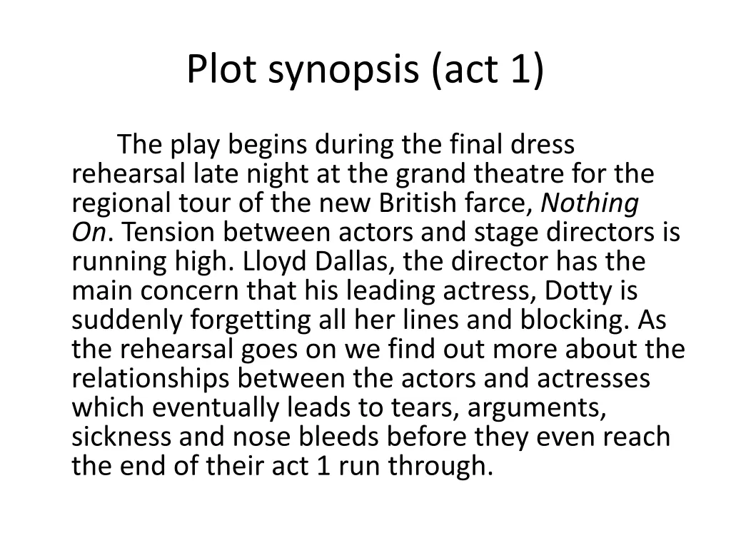 plot synopsis act 1