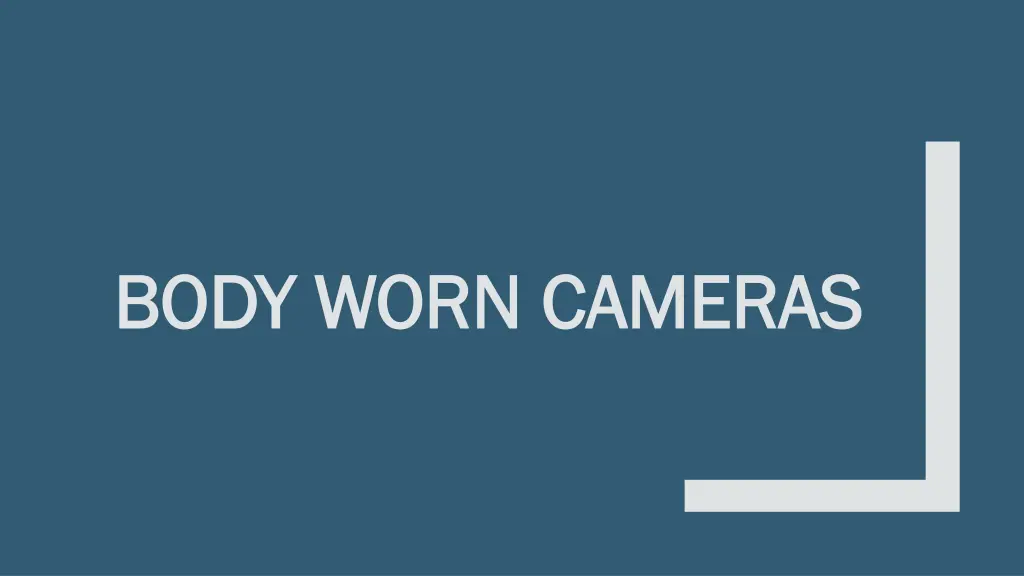 body worn cameras body worn cameras