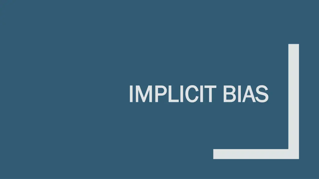 implicit bias implicit bias