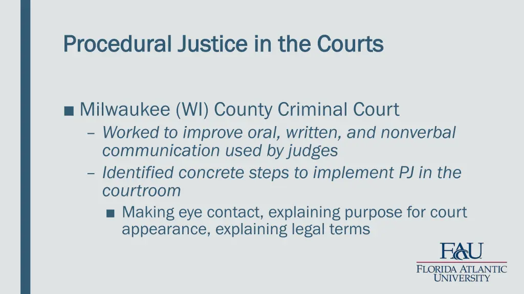 procedural justice in the courts procedural