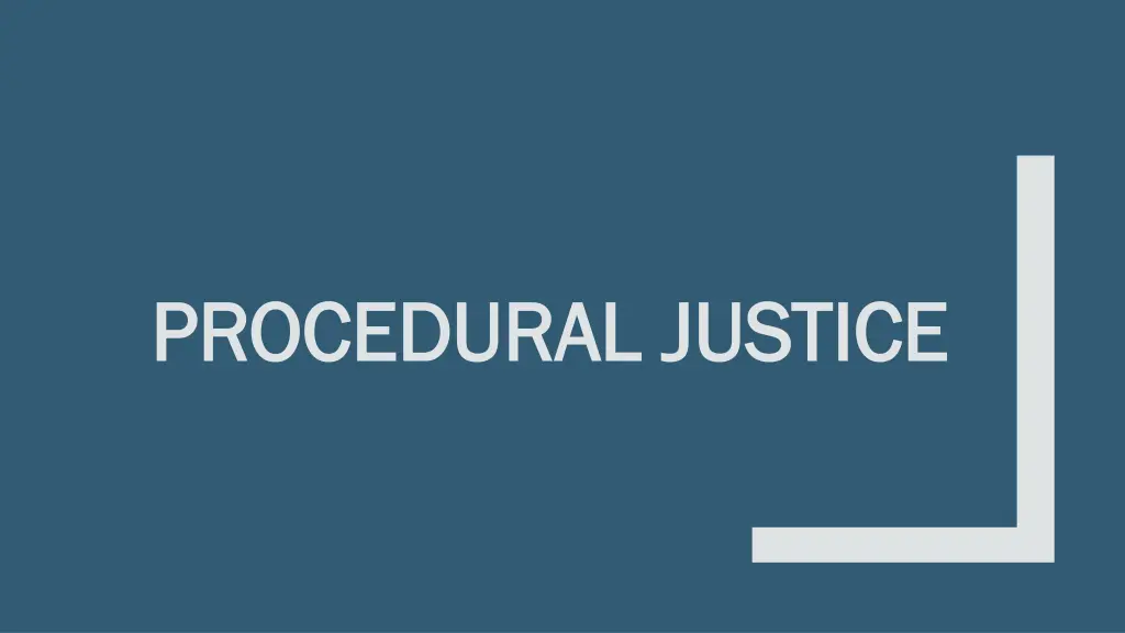 procedural justice procedural justice