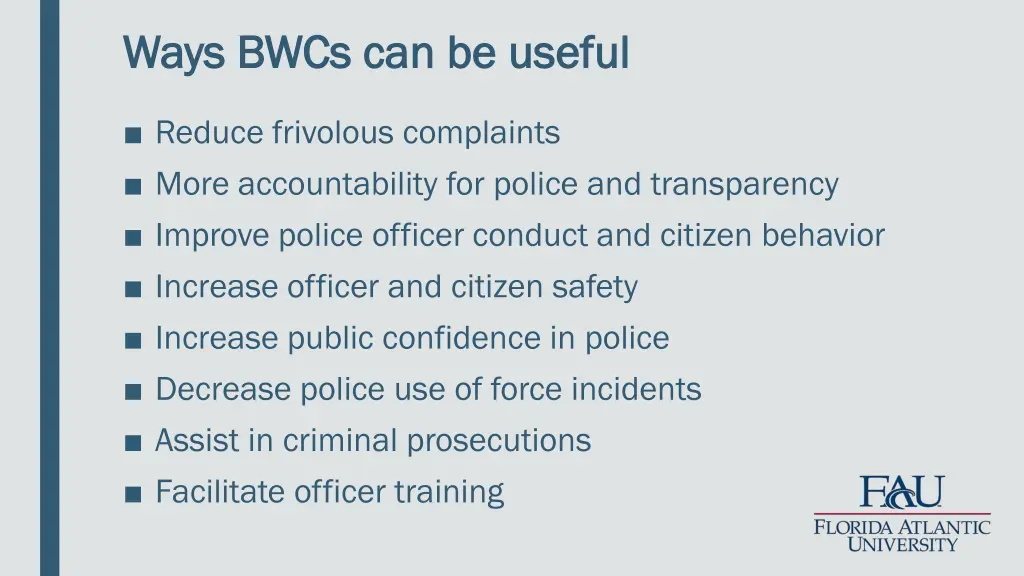 ways bwcs can be useful ways bwcs can be useful