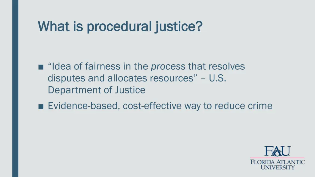 what is procedural justice what is procedural