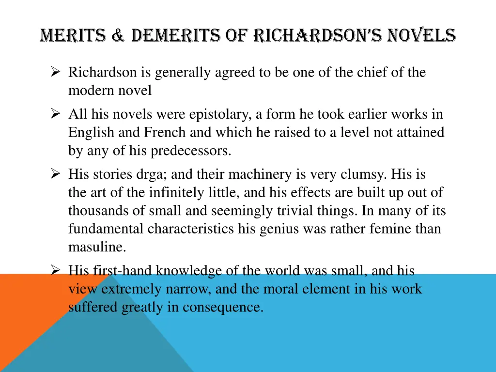 merits demerits of richardson s novels