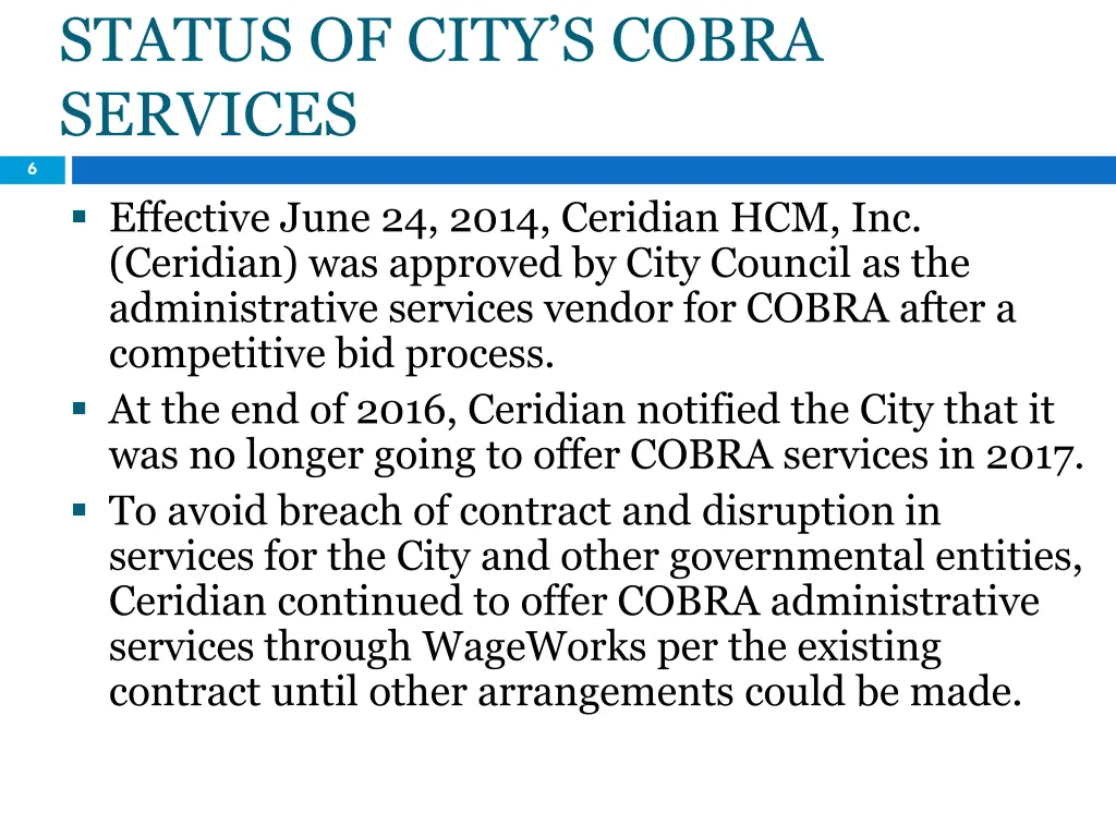 status of city s cobra services