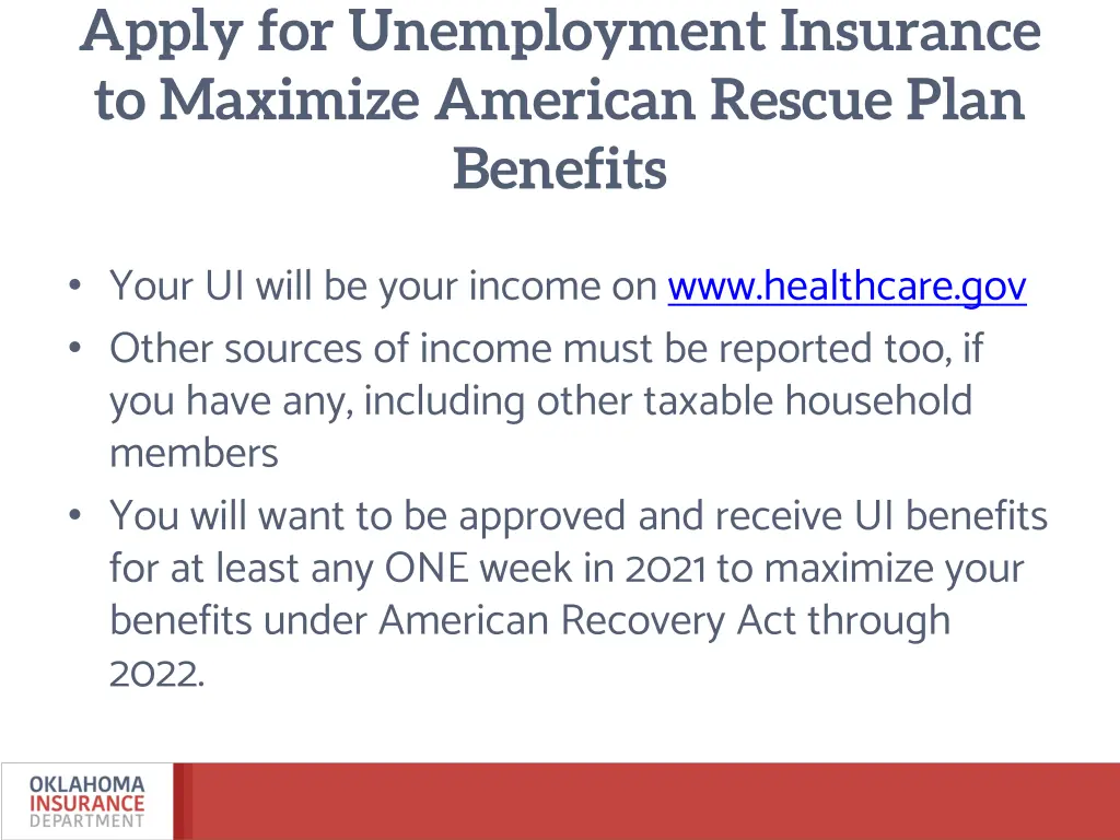 apply for unemployment insurance to maximize