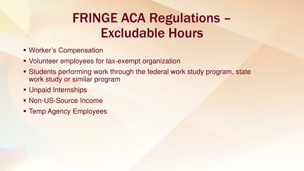 fringe aca regulations excludable hours