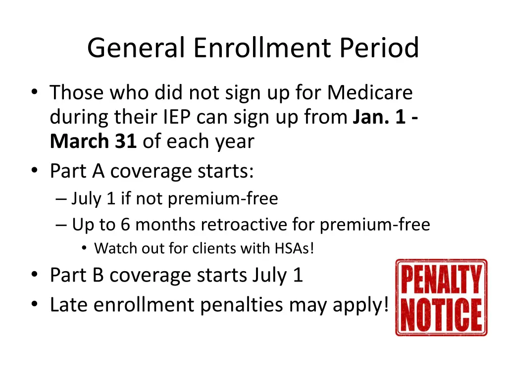 general enrollment period