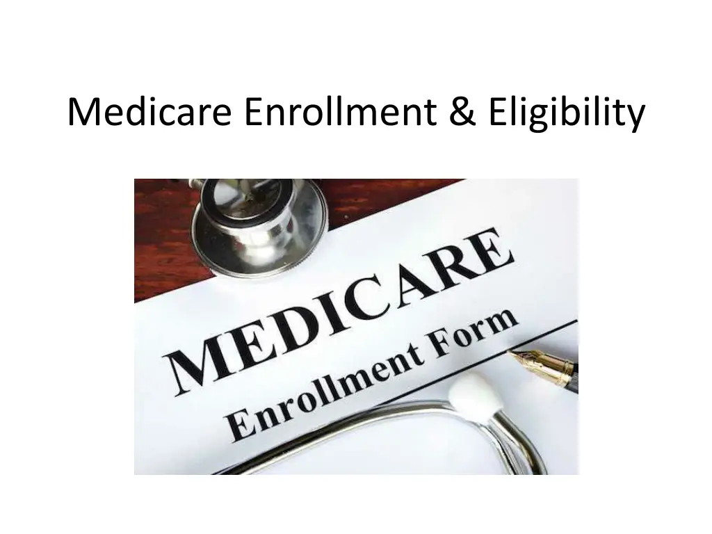 medicare enrollment eligibility