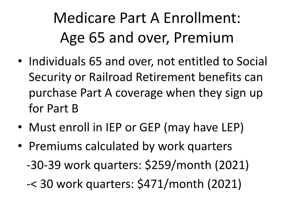 medicare part a enrollment age 65 and over premium