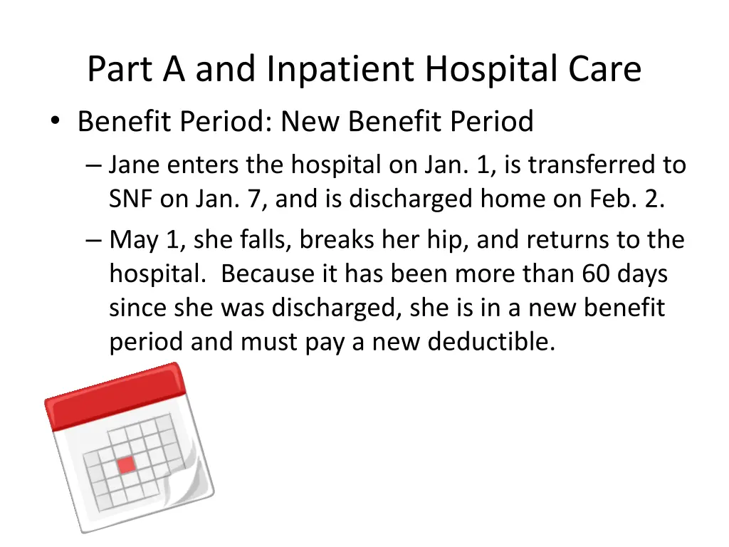 part a and inpatient hospital care benefit period