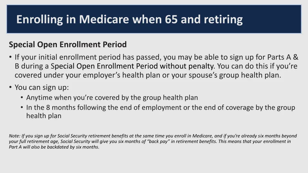 enrolling in medicare when 65 and retiring