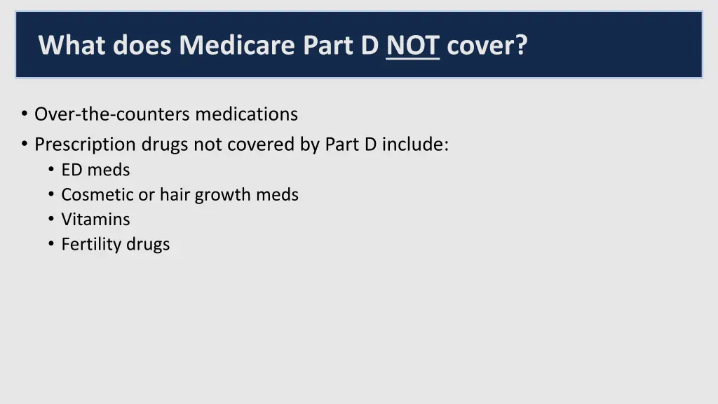 what does medicare part d not cover