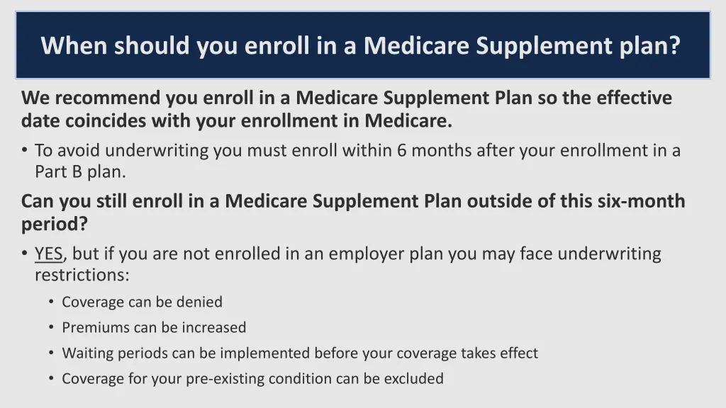 when should you enroll in a medicare supplement