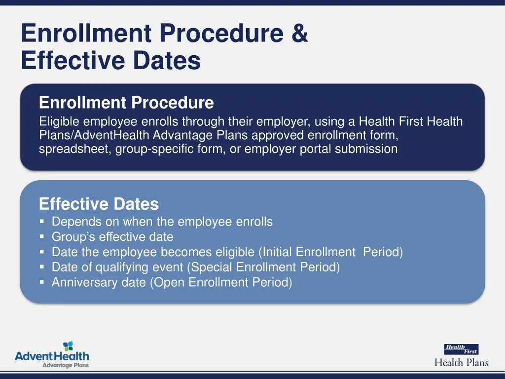 enrollment procedure effective dates