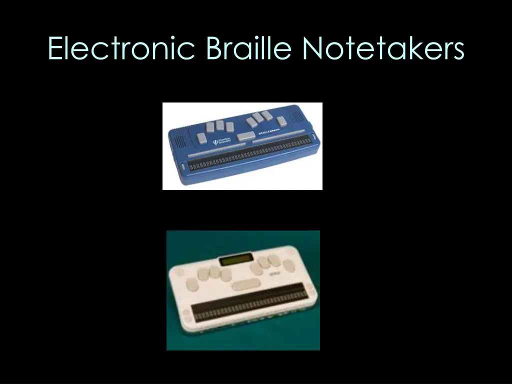 electronic braille notetakers