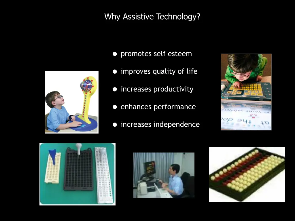 why assistive technology 1