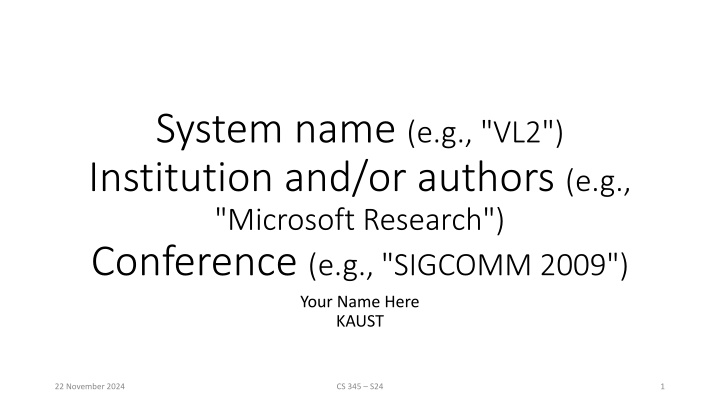 system name e g vl2 institution and or authors