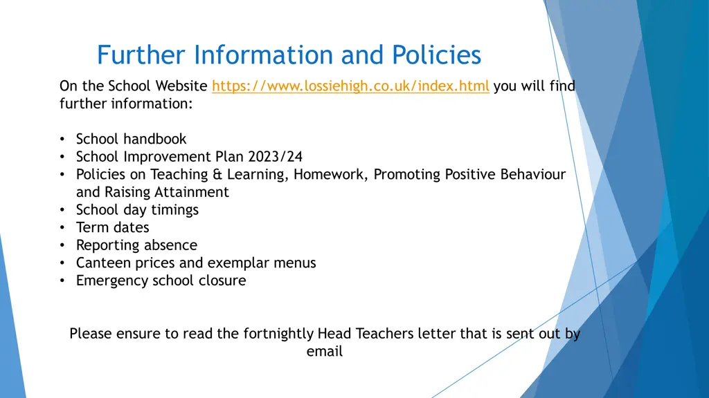 further information and policies on the school