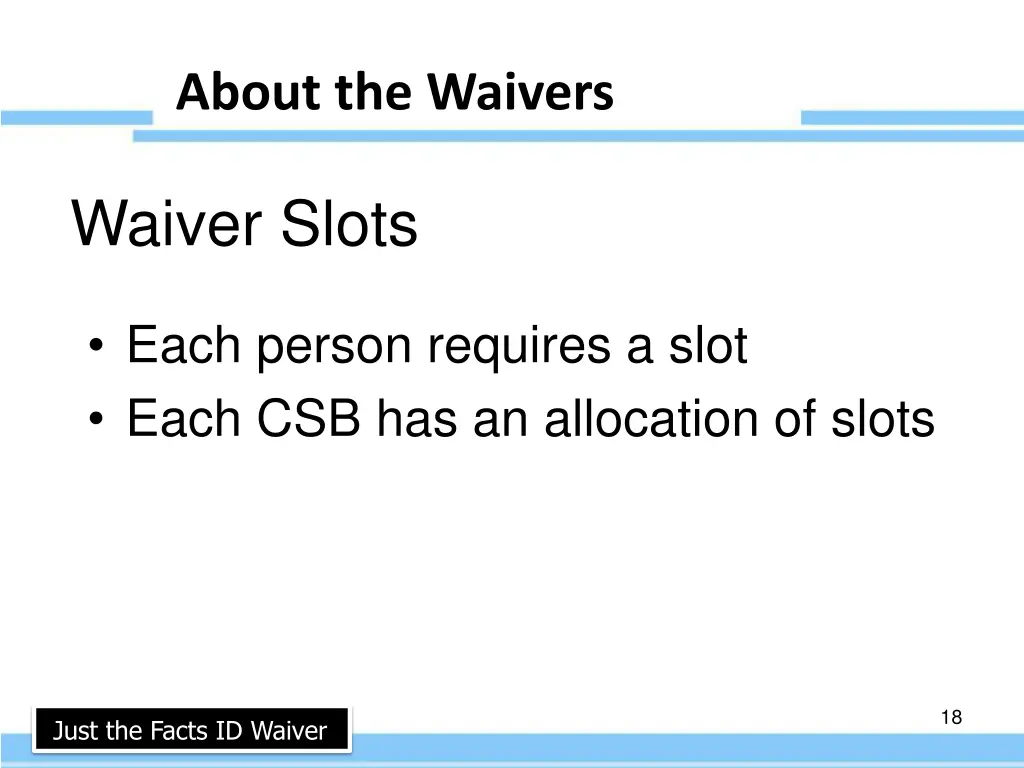 about the waivers