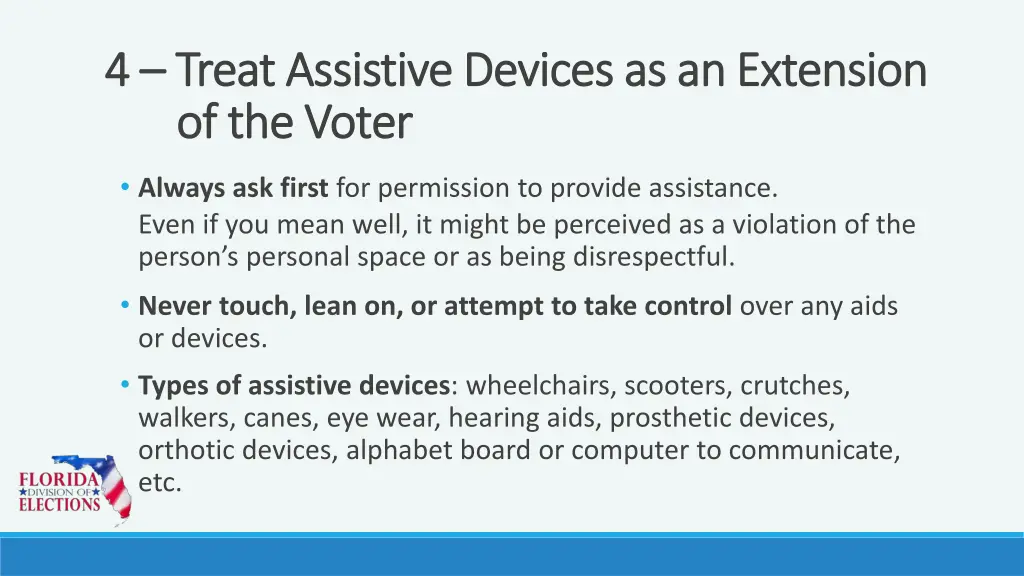 4 4 treat assistive devices as an extension treat