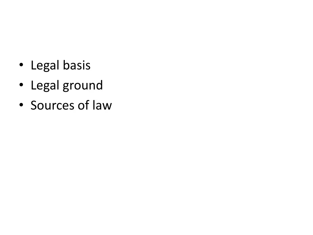 legal basis legal ground sources of law