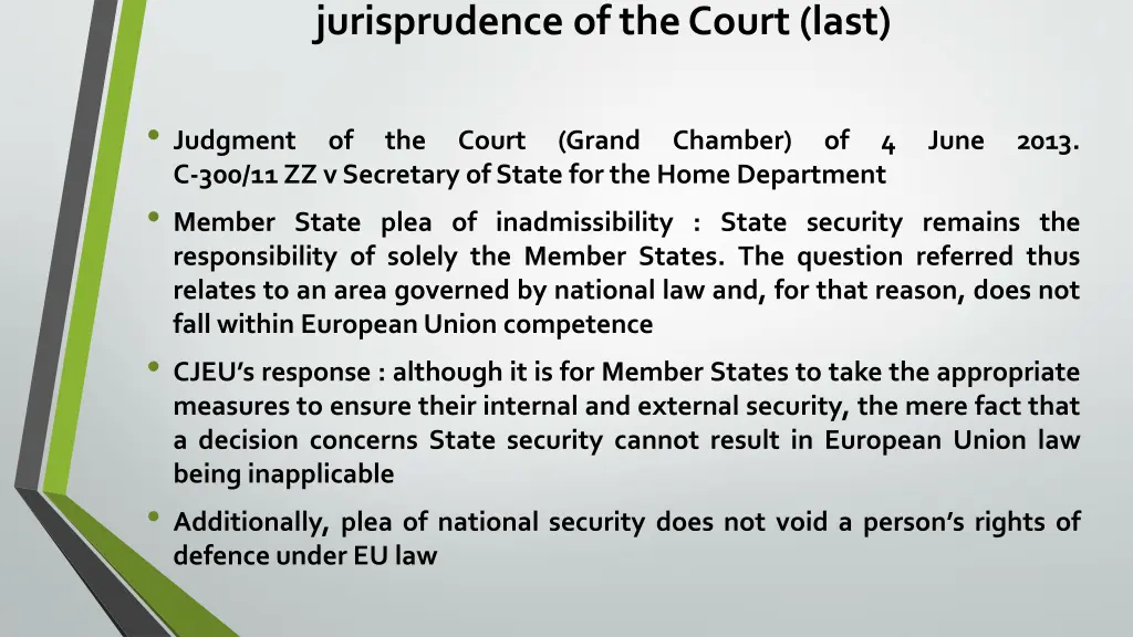 jurisprudence of the court last