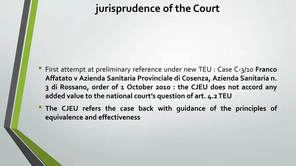 jurisprudence of the court