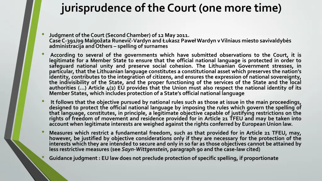 jurisprudence of the court one more time