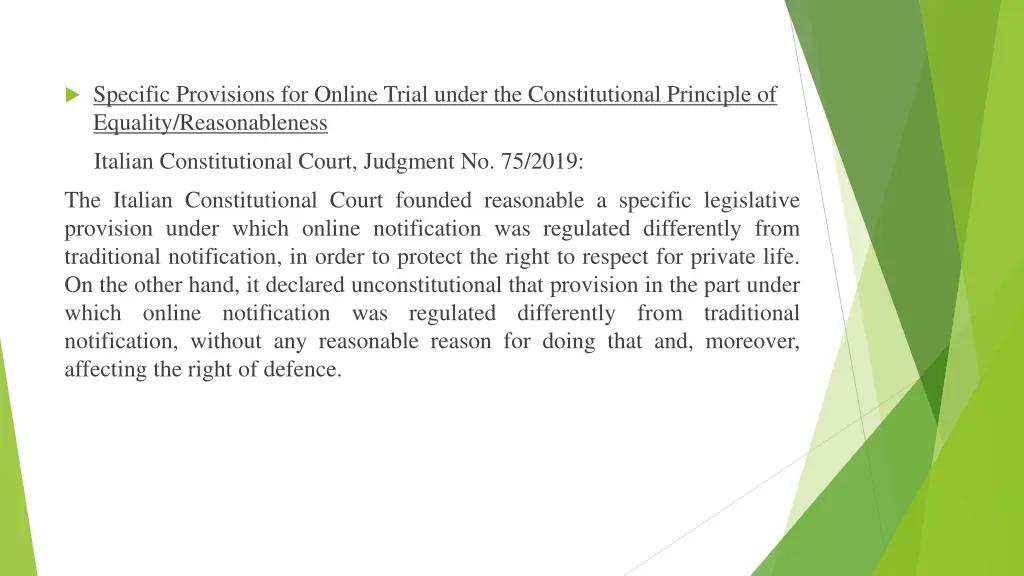 specific provisions for online trial under