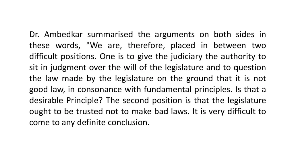 dr ambedkar summarised the arguments on both