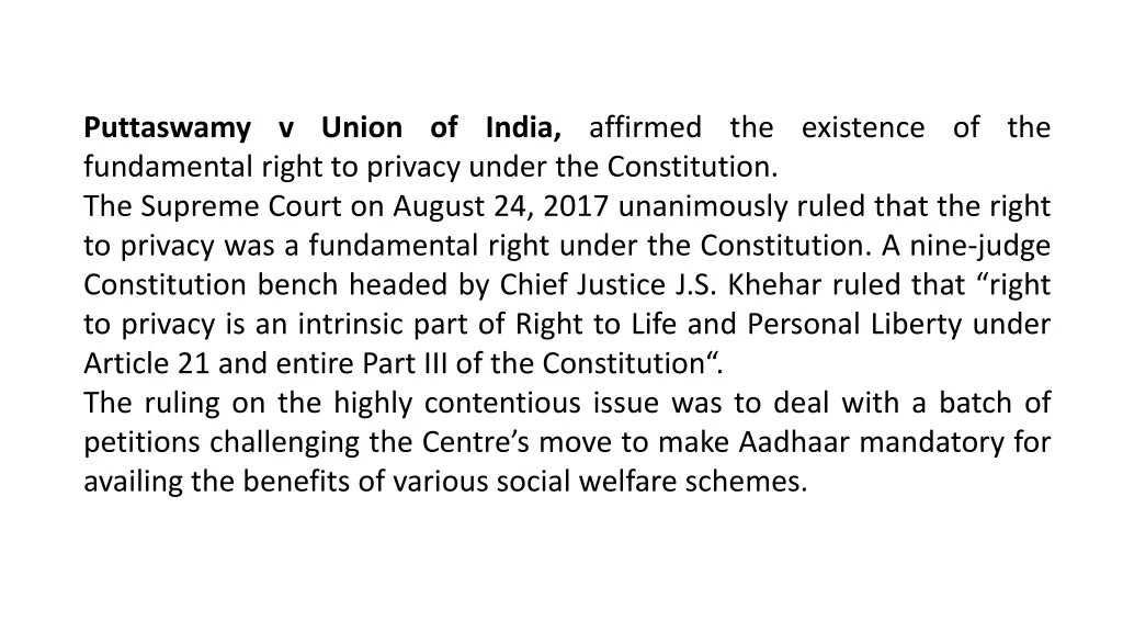 puttaswamy v union of india affirmed