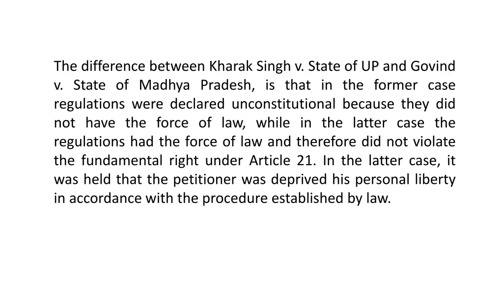 the difference between kharak singh v state