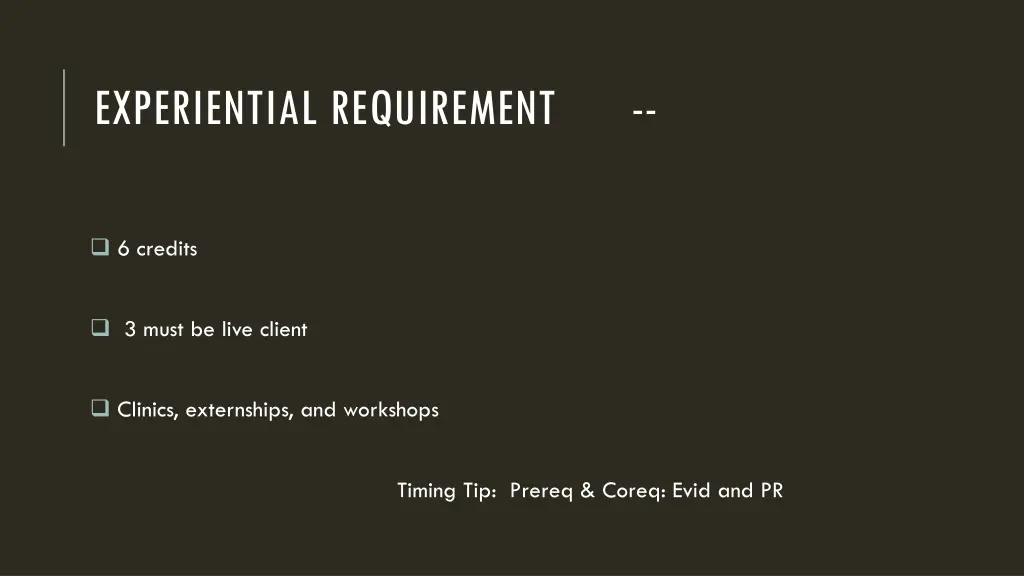 experiential requirement