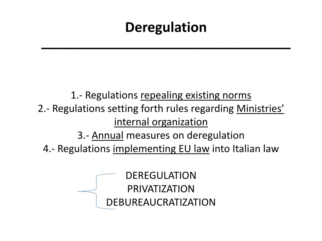 deregulation