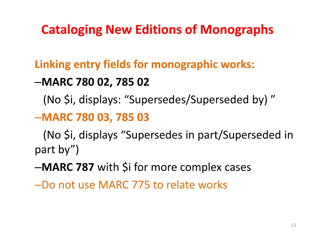 cataloging new editions of monographs 11