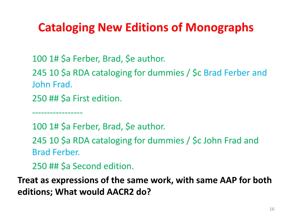 cataloging new editions of monographs 14