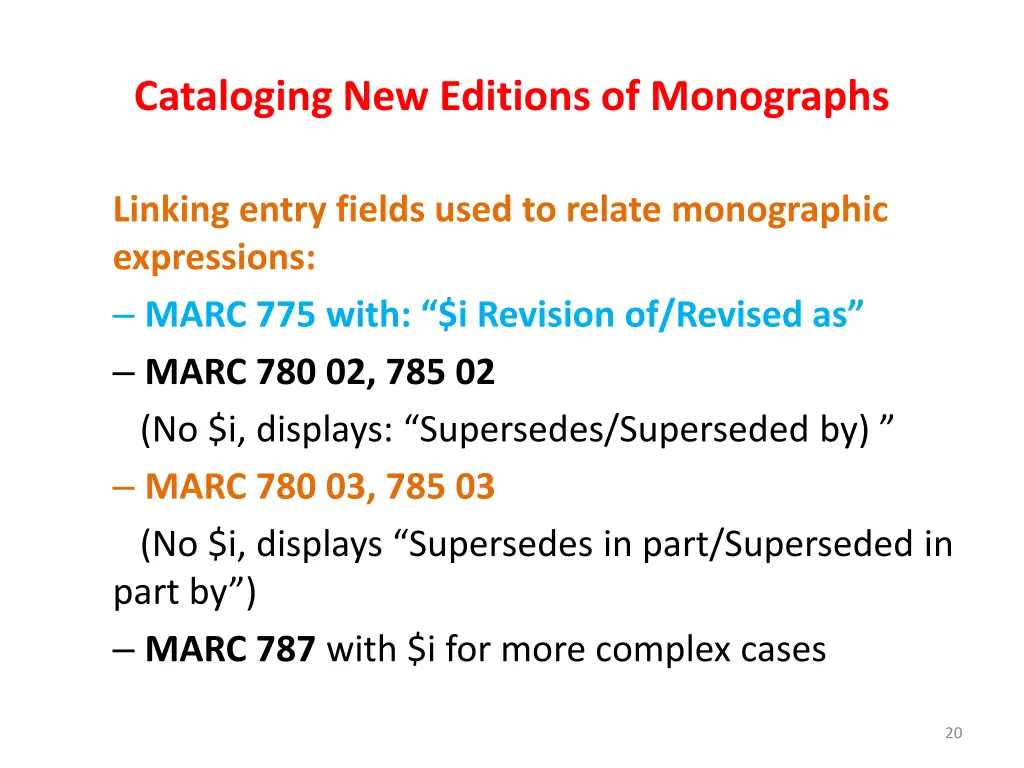 cataloging new editions of monographs 18