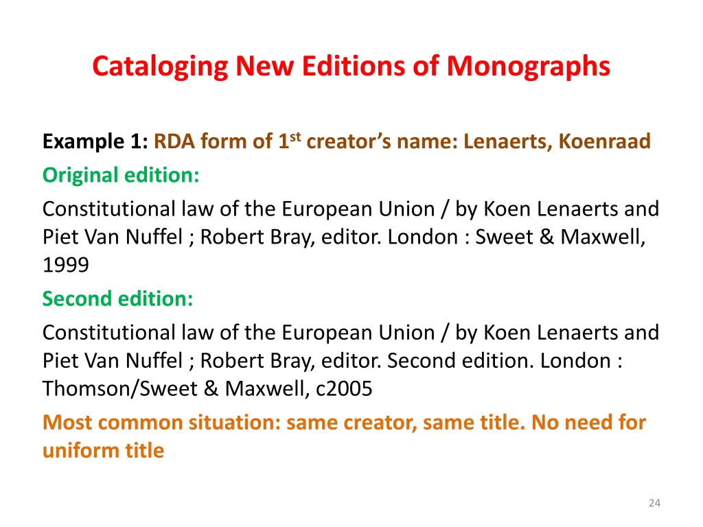 cataloging new editions of monographs 22