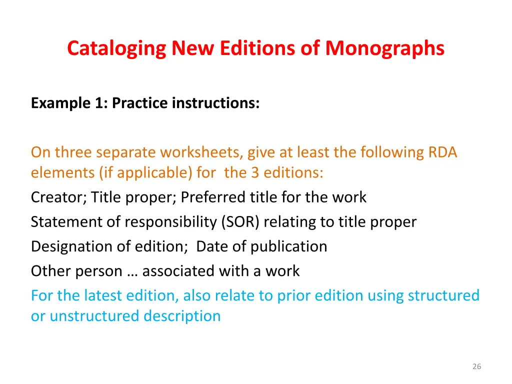 cataloging new editions of monographs 24